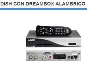 DISH CON DREAMBOX ALAMBRICO